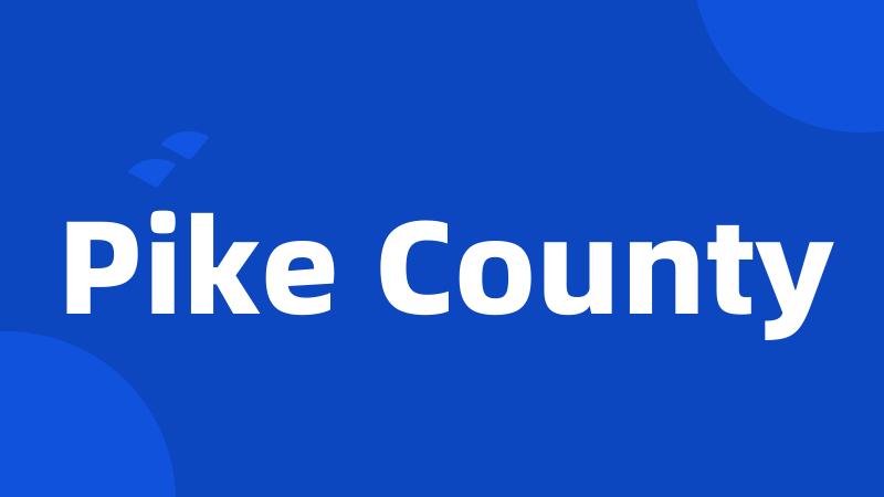 Pike County