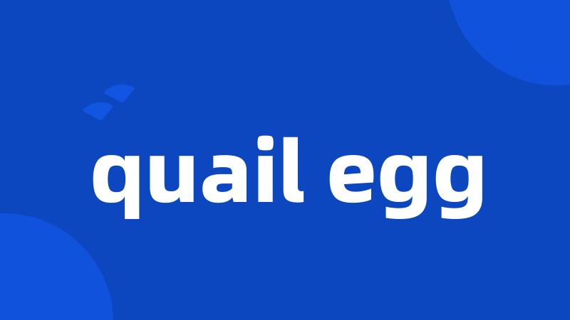 quail egg