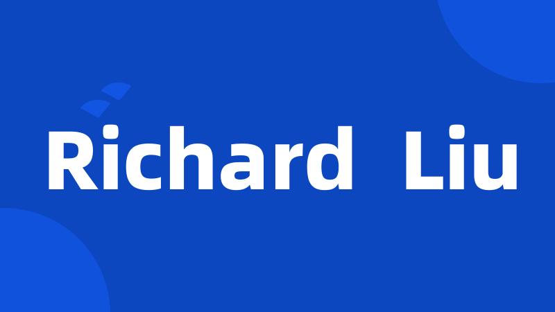 Richard Liu