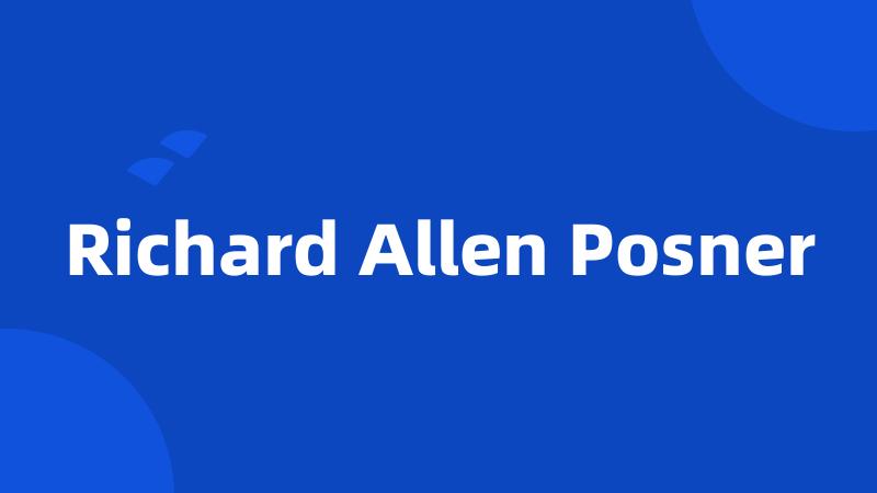 Richard Allen Posner