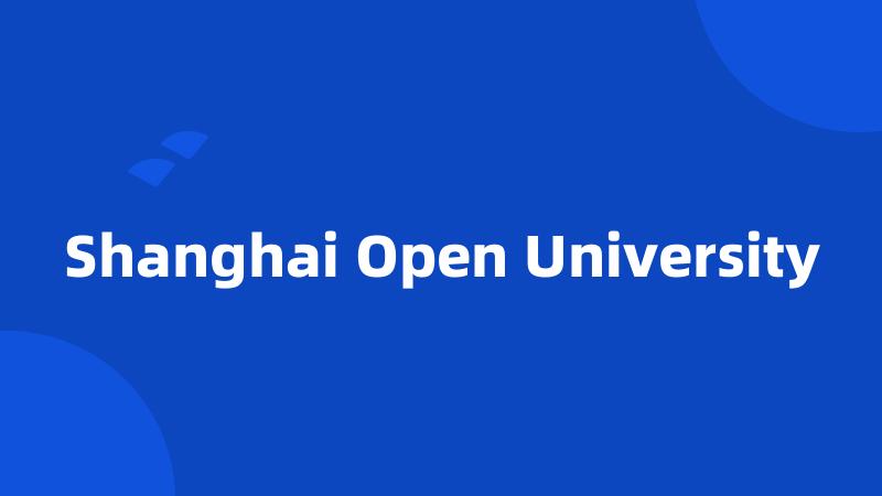 Shanghai Open University