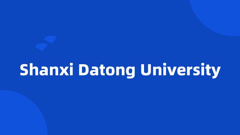 Shanxi Datong University