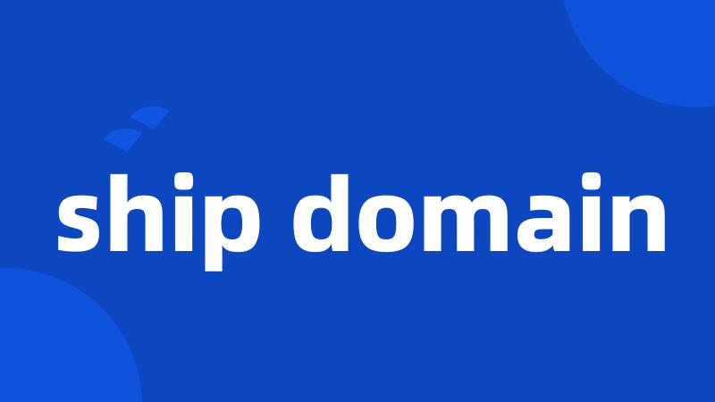 ship domain
