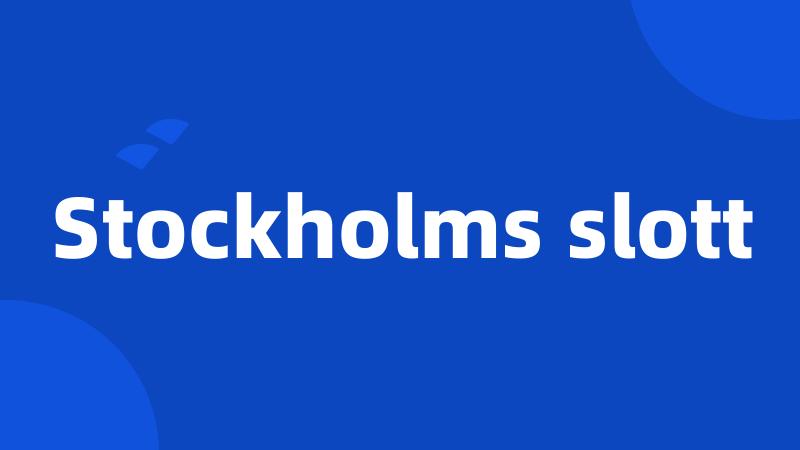 Stockholms slott