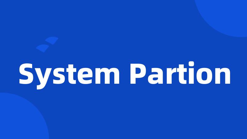 System Partion