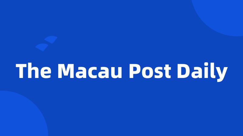 The Macau Post Daily