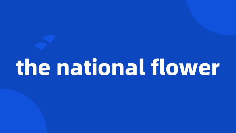 the national flower