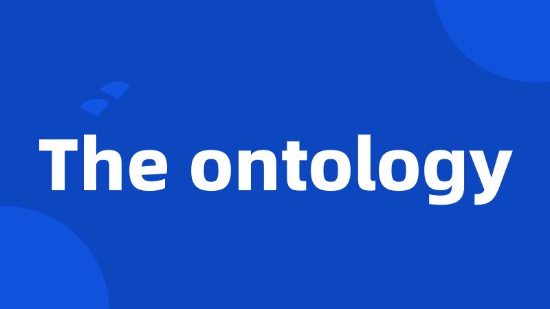 The ontology