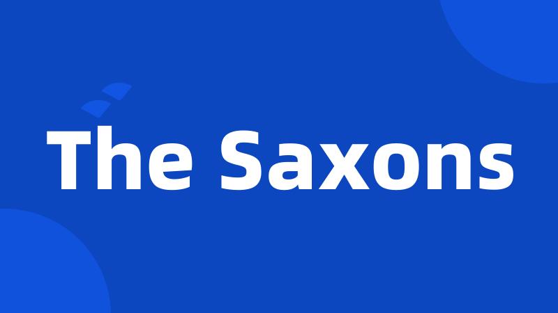 The Saxons