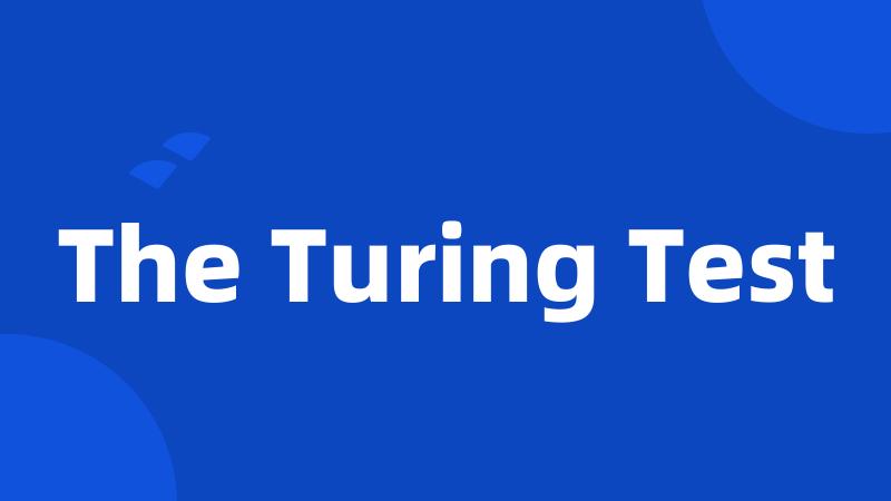 The Turing Test