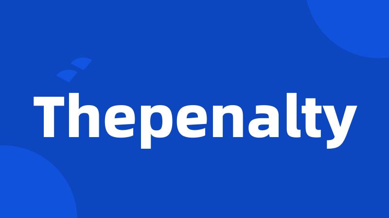 Thepenalty