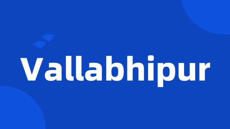 Vallabhipur
