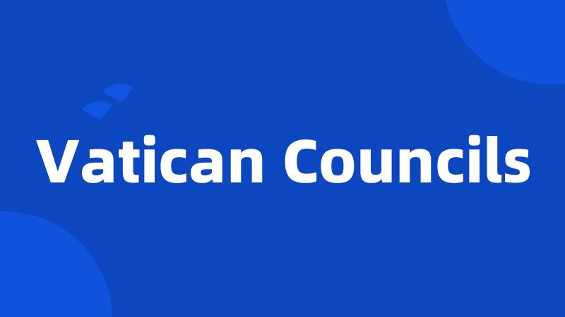 Vatican Councils