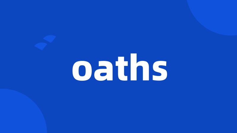 oaths