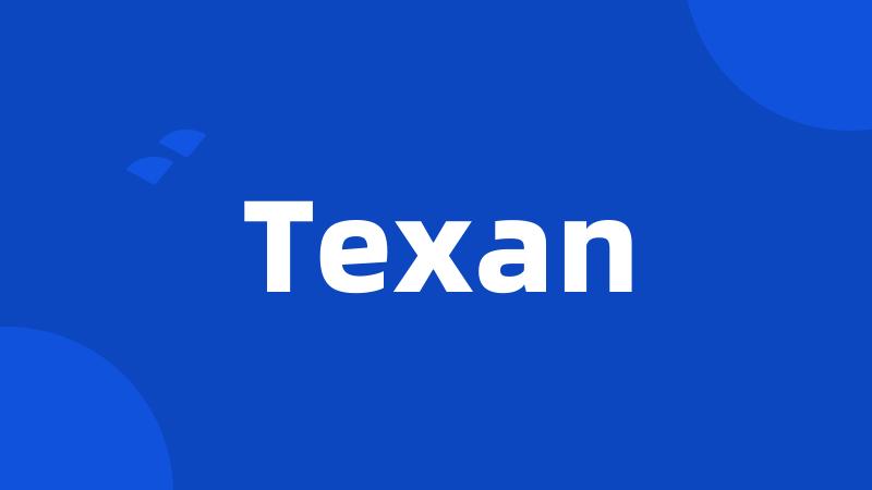 Texan