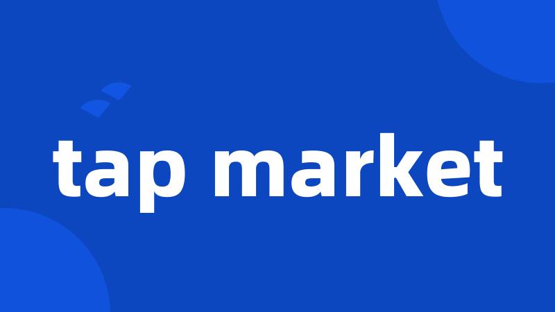 tap market