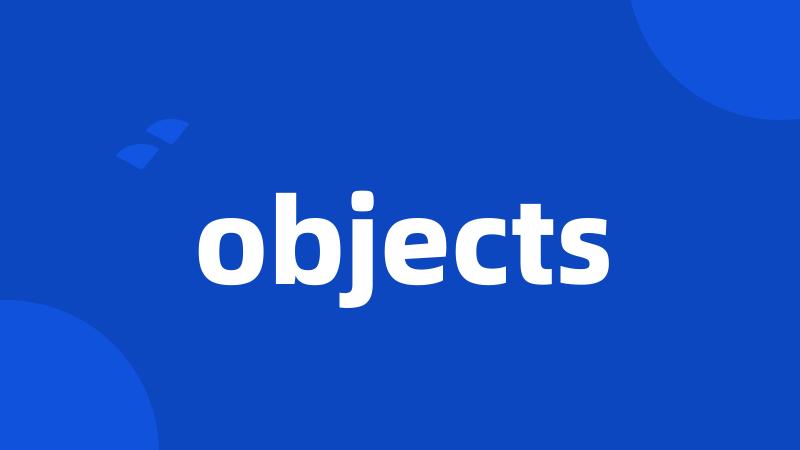 objects