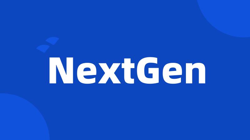 NextGen