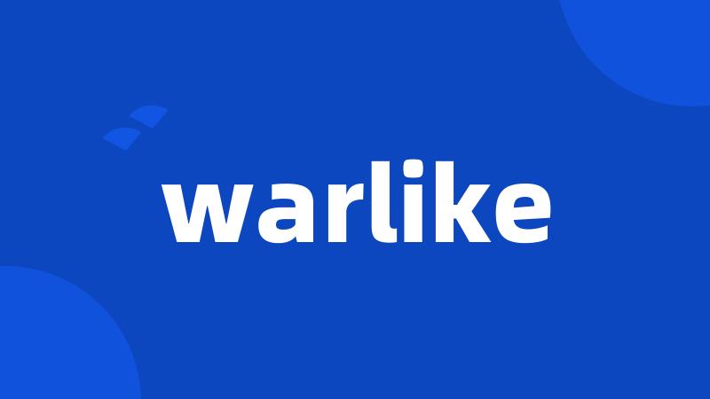 warlike