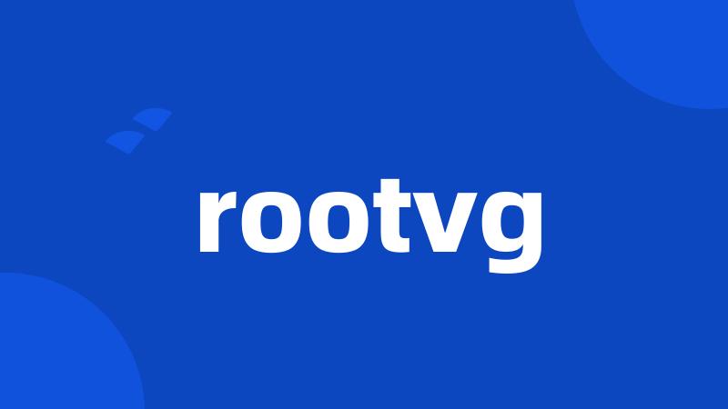 rootvg