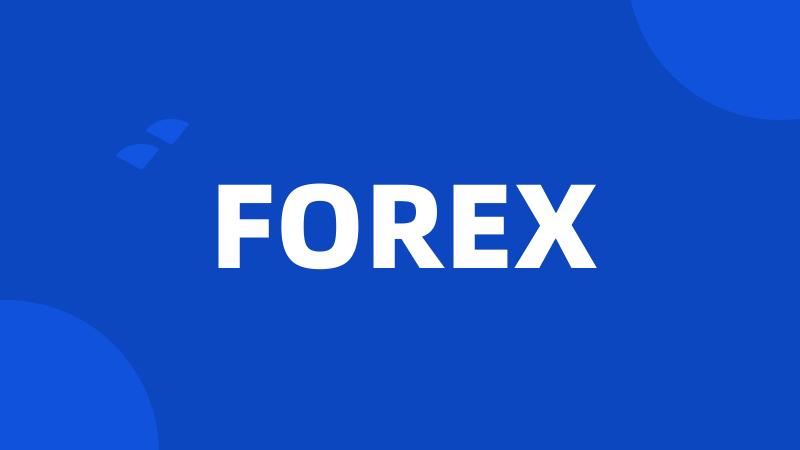 FOREX