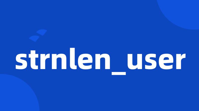 strnlen_user