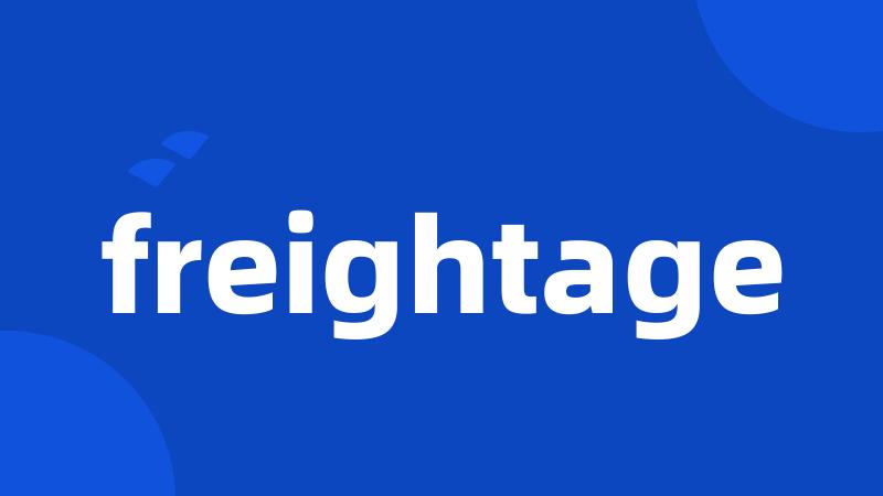 freightage
