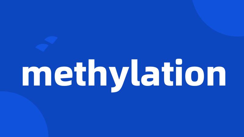 methylation