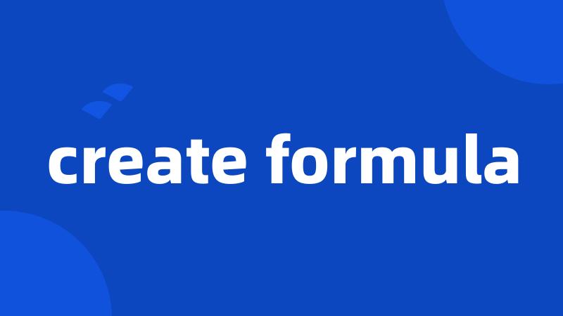 create formula