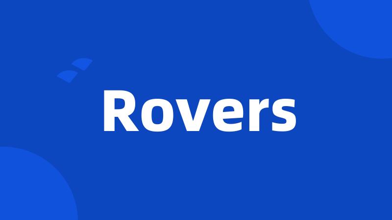 Rovers