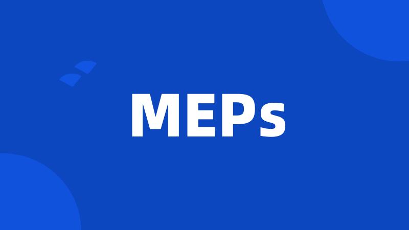 MEPs