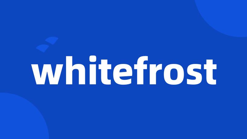 whitefrost