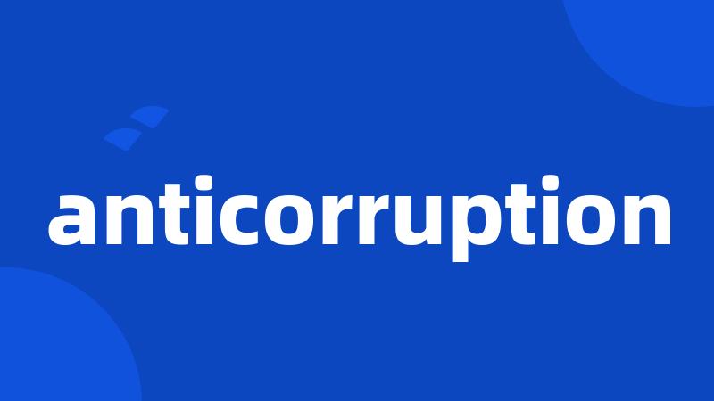 anticorruption