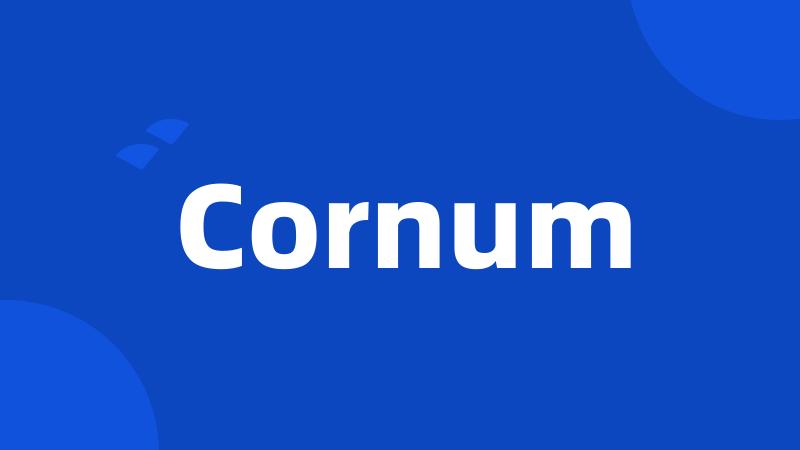 Cornum