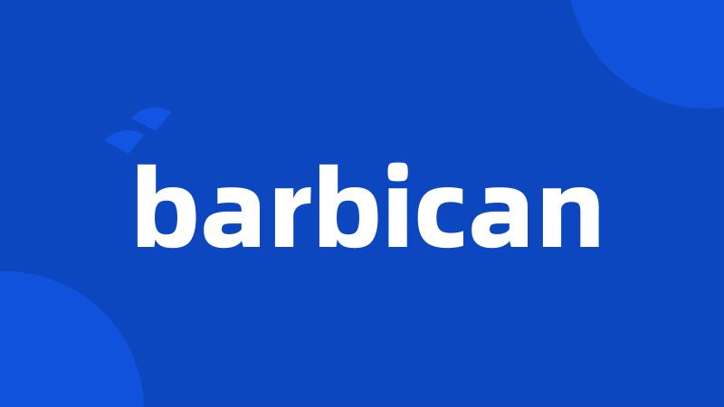 barbican