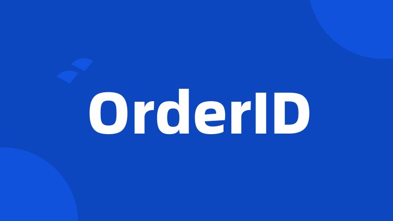 OrderID