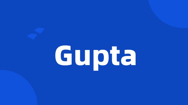 Gupta