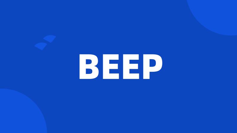 BEEP