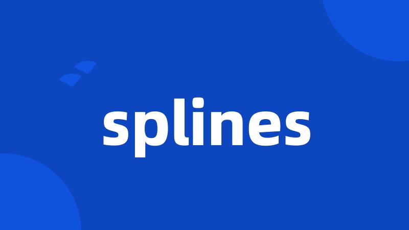 splines