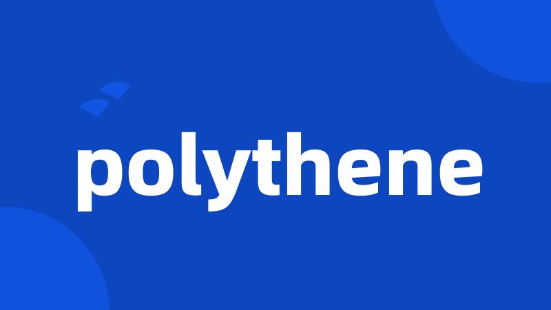 polythene