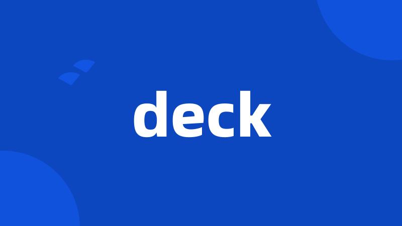 deck