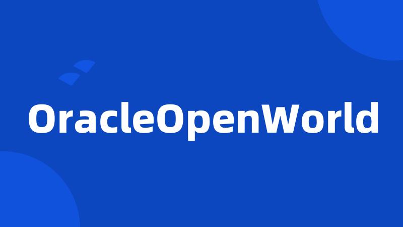 OracleOpenWorld