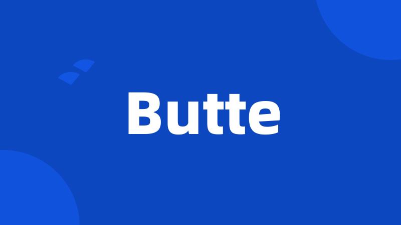 Butte