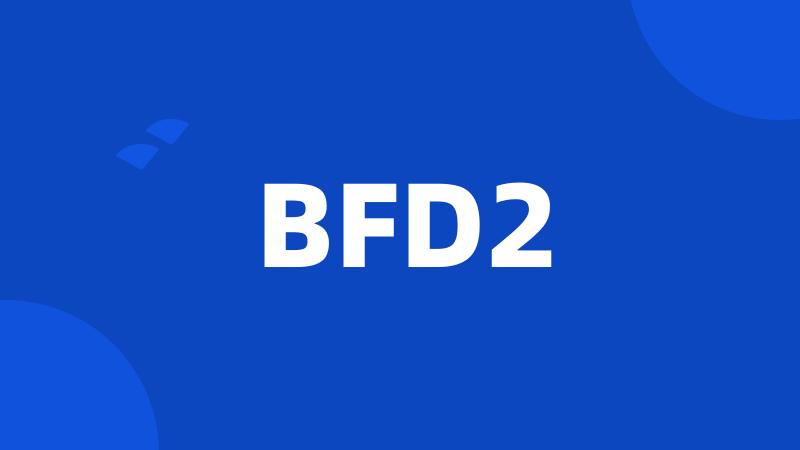 BFD2