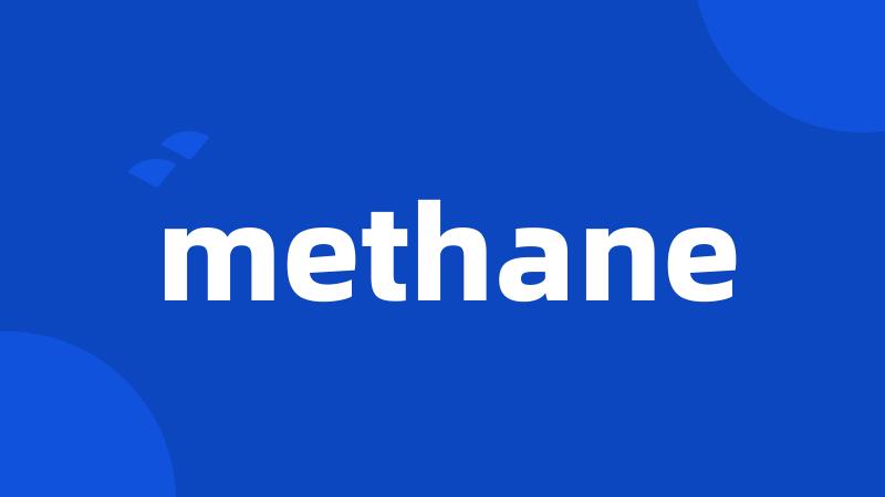 methane