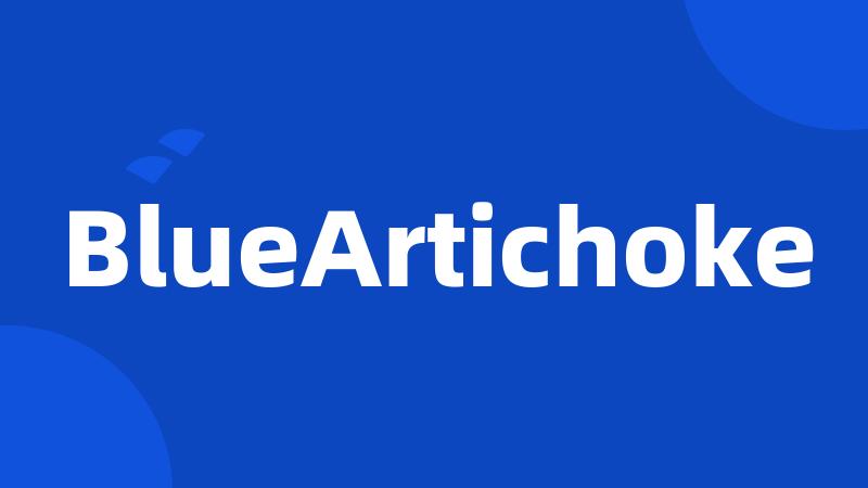 BlueArtichoke