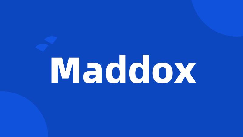 Maddox