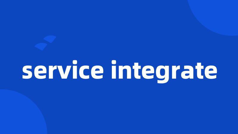service integrate