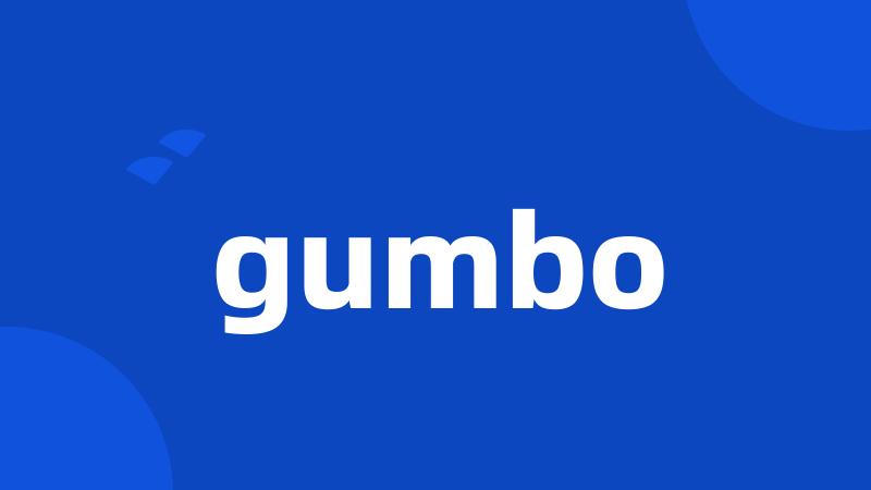 gumbo