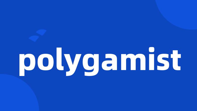 polygamist